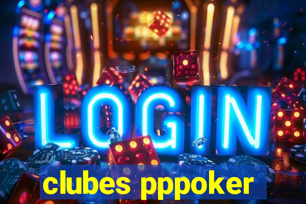 clubes pppoker